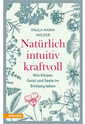 Obrázok produktu pre Natürlich, intuitiv, kraftvoll
