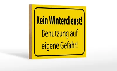 Produktbild von Holzschild Hinweis 18x12cm kein Winterdienst eigene Gefahr