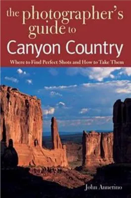 Obrázok produktu pre The Photographer's Guide to Canyon Country