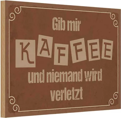Produktbild von vianmo Holzschild 12x18 cm Gib mir Kaffee niemand verletzt Spruch Zitat