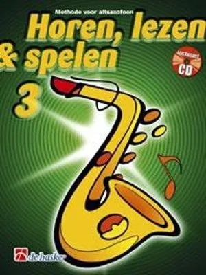 Produktbild von Horen lezen & spelen vol.3 (+CD) :voor altsaxofoon (nl)