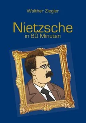 Image de Nietzsche in 60 Minuten