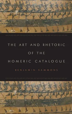 Produktbild von Art and Rhetoric of the Homeric Catalogue