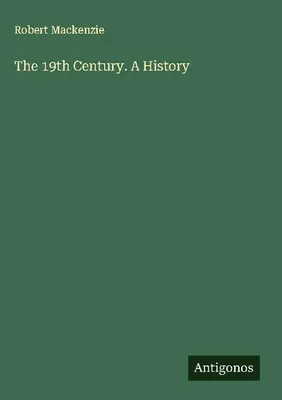 Produktbild von The 19th Century. A History