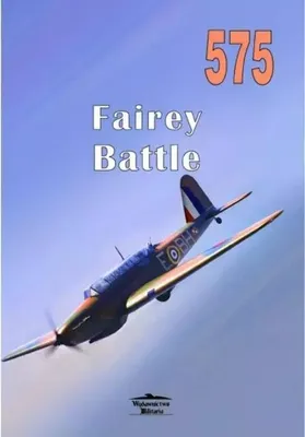 Obrázek produktu pro Fairey Battle nr 575 - praca zbiorowa