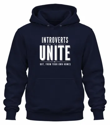 Immagine prodotto di Felpa con cappuccio "Introverts Unite", scritta in modo sarcastico, colore blu navy, taglia XL