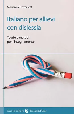 Produktbild von Traversetti, M: Italiano per allievi con dislessia. Teorie e