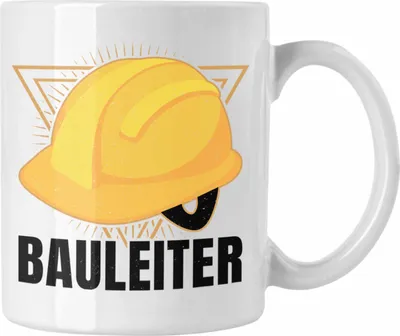 Produktbild von Trendation - Bauleiter Geschenk Bauarbeiter Tasse Baustelle Lustige Tasse (Weiß)