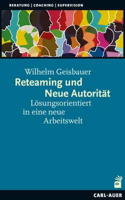 Produktbild von Reteaming und Neue Autorität