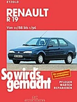 Produktbild von So wird's gemacht Renault R 19 von 11/88 bis 1/96