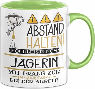 Produktbild von Jägerin Tasse Geschenk Lustig Abstand Halten Hochleistungs-Jägerin Mit Drang Zur Perfektion Bei Der Arbeit (Grün)
