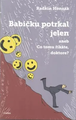 Productafbeelding van Babičku potrkal jelen aneb Co tomu říkáte doktore? (Honzák Radkin)