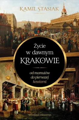 Immagine prodotto di Życie w dawnym Krakowie