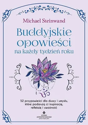 Immagine prodotto di Buddyjskie opowieści na każdy tydzień roku - inspiracja i rozwój duchowy