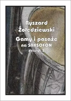 Image de Gamy i pasaże na saksofon. Zeszyt 2. Ćwiczenia muzyczne