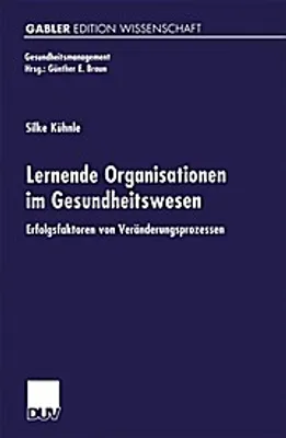 Obrázek produktu pro Lernende Organisationen im Gesundheitswesen