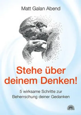 Obrázok produktu pre Abend, M: Stehe über deinem Denken!