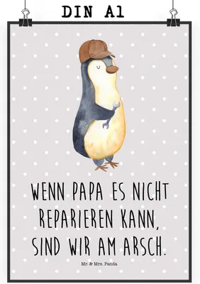 Produktbild von Mr. & Mrs. Panda Bild Wenn Papa es nicht reparieren kann, sind wir am Arsch DIN A1 - Grau Pastell - Geschenk, Pinguin, wanddeko, Vatertag, Wandbild, Kunstdruck, drucke