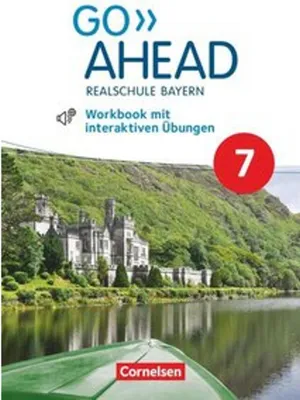Produktbild von Go Ahead 7. Jahrgangsstufe - Ausgabe für Realschulen in Bayern - Workbook mit interaktiven Übungen auf scook.de