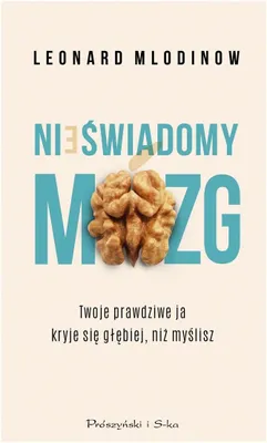 Produktbild von Nieświadomy mózg. Twoje prawdziwe ja kryje się głębiej, niż myślisz wyd. 2023