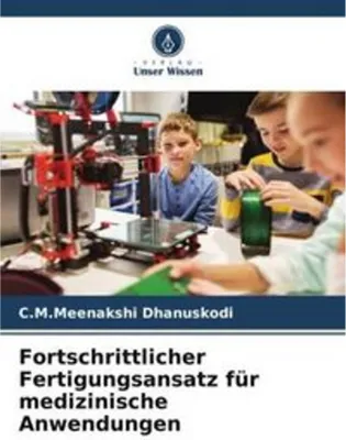 Obrázok produktu pre Fortschrittlicher Fertigungsansatz für medizinische Anwendungen