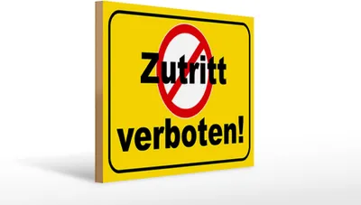 Produktbild von Holzschild  Hinweis Zutritt verboten, 40x30 cm, Holzschilder Achtung Widerrechtlich