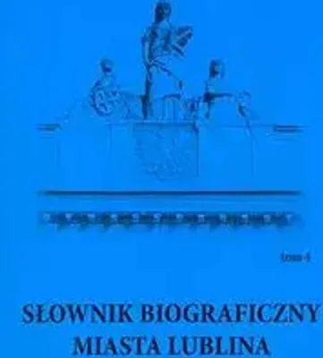 Produktbild von Słownik biograficzny miasta Lublina Tom 4