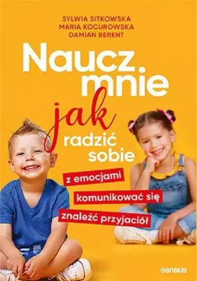 Immagine prodotto di Naucz mnie jak radzić sobie z emocjami, komunikować się, znaleźć przyjaciół