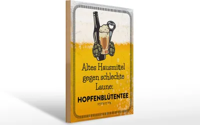 Produktbild von Holzschild  Altes Hausmittel Hopfenblütentee, 40 x 30 cm, Holzschilder Spruch Alkohol