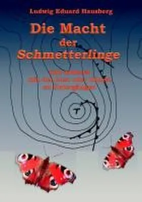 Produktbild von Die Macht der Schmetterlinge