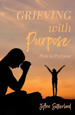 Produktbild von Grieving with Purpose