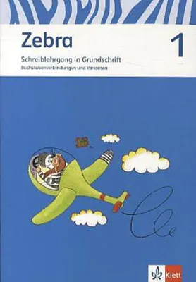 Produktbild von Zebra. Neubearbeitung. Schreiblehrgang Grundschrift 1. Schuljahr