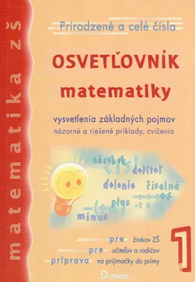 Produktbild von Osvetľovník matematiky 1 -prirodzené a celé čísla | kolektiv