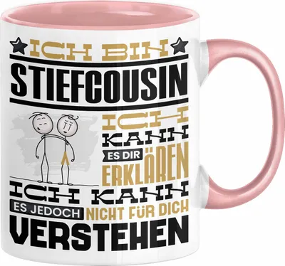 Produktbild von Stiefcousin Geschenk Kaffee-Tasse Geschenkidee für Stiefcousin Ich Bin Stiefcousin Ich Kann Es Dir Erklären Jedoch Nicht Für Dich Verstehen Spruch Lustig (Rosa)