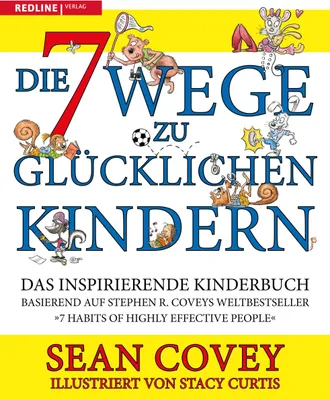 Produktbild von Die 7 Wege zu glücklichen Kindern