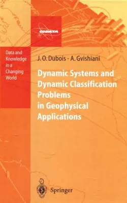 Obrázok produktu pre Dynamic Systems and Dynamic Classification Problems in Geophysical Applications