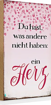 Produktbild von Holzschild Spruch 20x30cm hast was andere nicht haben Herz