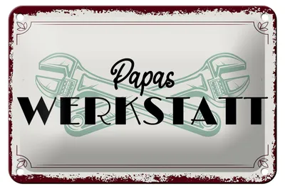 Produktbild von Blechschild Spruch 18x12cm Papas Werkstatt Dekoration