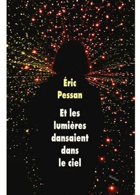Image de Et les lumières dansaient dans le ciel