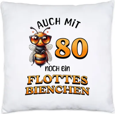 Produktbild von Auch mit 80 noch ein flottes Bienchen Kissen 80. Geburtstag Frau Biene