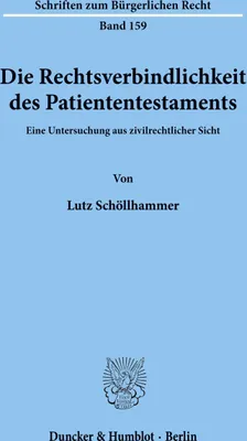 Produktbild von Die Rechtsverbindlichkeit des Patiententestaments.