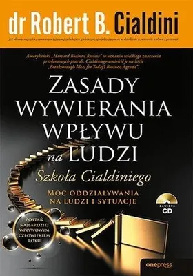 Produktbild von Zasady wywierania wpływu na ludzi. Szkoła Cialdiniego