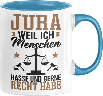 Produktbild von Jura Geschenk Tasse Weil Ich Menschen Hasse Und Gerne Recht Habe Kaffee-Becher Juristen (Blau)