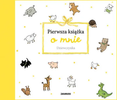 Produktbild von Pierwsza ksiazka o mnie Dziewczynka