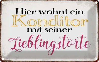 Produktbild von vianmo Blechschild 12x18 cm hier Konditor mit Lieblingstorte Beruf Arbeit
