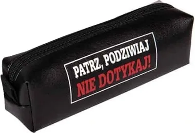 Zdjęcie produktu dla Piórnik Patrz, podziwiaj nie dotykaj!