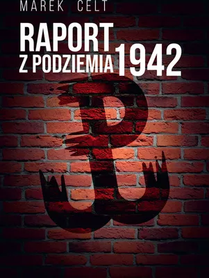 Imagen del producto de Raport z Podziemia 1942