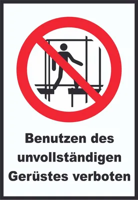Produktbild von Benutzen des unvollständigen Gerüstes verboten Schild A5 Rückseite selbstklebend