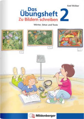 Obrázok produktu pre Das Übungsheft - Zu Bildern schreiben 2