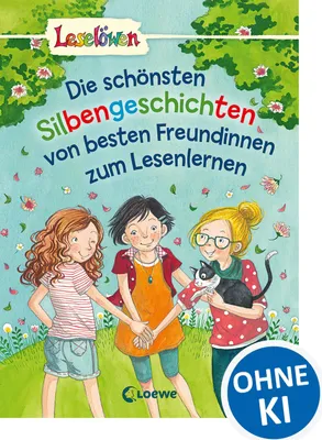 Produktbild von Leselöwen - Die schönsten Silbengeschichten von besten Freundinnen zum Lesenlernen